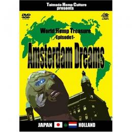 World Hemp Treasure-Episode1-Amsterdam Dreams アムステルダムドリームス
